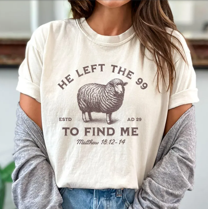 Jesus Leaves The 99 Shirt